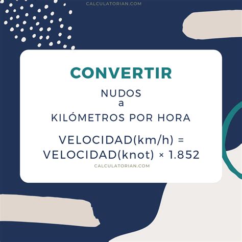 nudos a kilometros|Knots a Kilómetros por hora